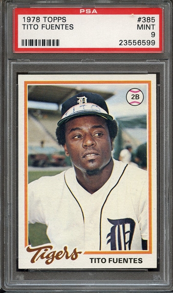 1978 TOPPS 385 TITO FUENTES PSA MINT 9