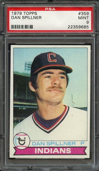 1979 TOPPS 359 DAN SPILLNER PSA MINT 9