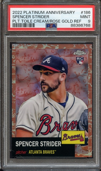 2022 TOPPS CHROME PLATINUM ANNIVERSARY 186 PLT TOILE CREAM/ROSE GOLD REF SPENCER STRIDER PSA MINT 9