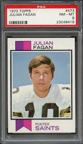 1973 TOPPS 473 JULIAN FAGAN PSA NM-MT 8