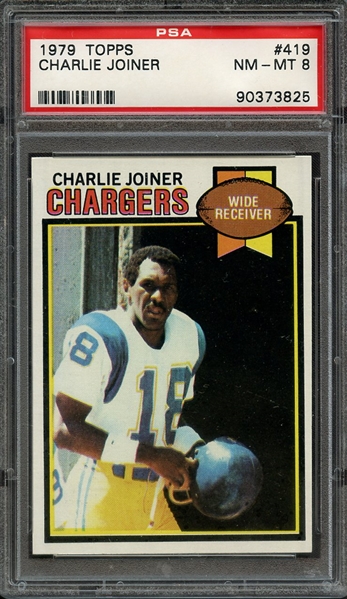 1979 TOPPS 419 CHARLIE JOINER PSA NM-MT 8