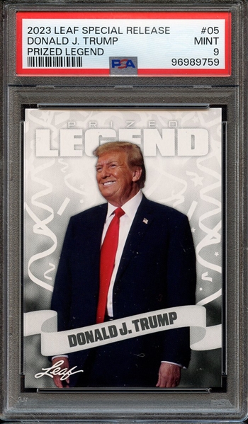 2023 LEAF SPECIAL RELEASE PRIZED LEGEND 5 DONALD J. TRUMP PSA MINT 9