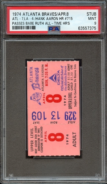 1974 ATLANTA BRAVES-TICKET STUB PASSES BABE RUTH ALL-TIME HR'S ATL-7,LAD-4/HANK AARON HR #715 PSA MINT 9