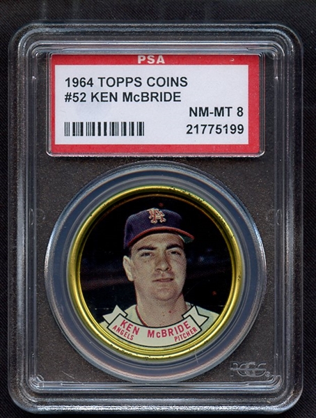 1964 TOPPS COINS 52 KEN McBRIDE PSA NM-MT 8