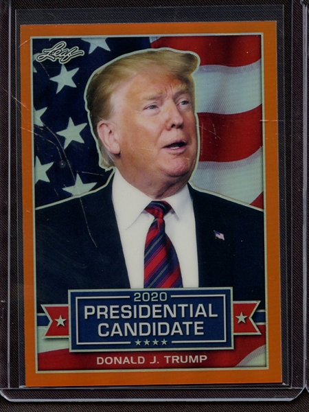 2019 LEAF 2020 PRESIDENTIAL CANDIDATE PRISMATIC ORANGE DONALD J TRUMP 3/7