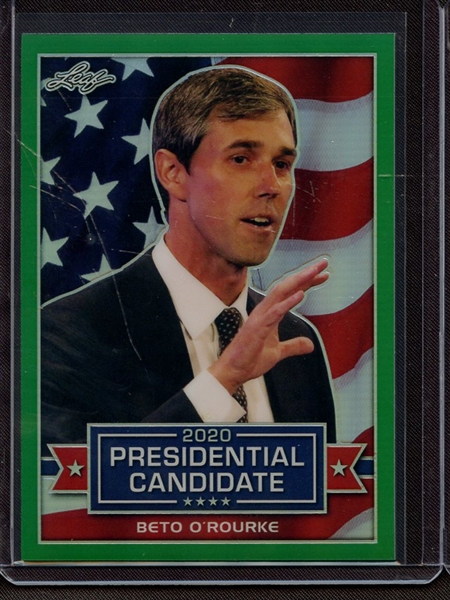 2019 LEAF 2020 PRESIDENTIAL CANDIDATE PRISMATIC GREEN BETO O'ROURKE 7/10