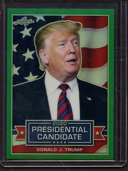 2019 LEAF 2020 PRESIDENTIAL CANDIDATE PRISMATIC GREEN DONALD J TRUMP 7/10