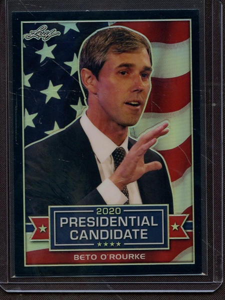 2019 LEAF 2020 PRESIDENTIAL CANDIDATE PRISMATIC BLACK BETO O'ROURKE 4/15