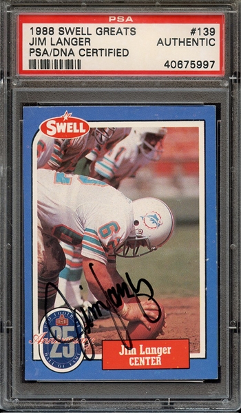 1988 SWELL GREATS 139 JIM LANGER PSA/DNA AUTO AUTHENTIC