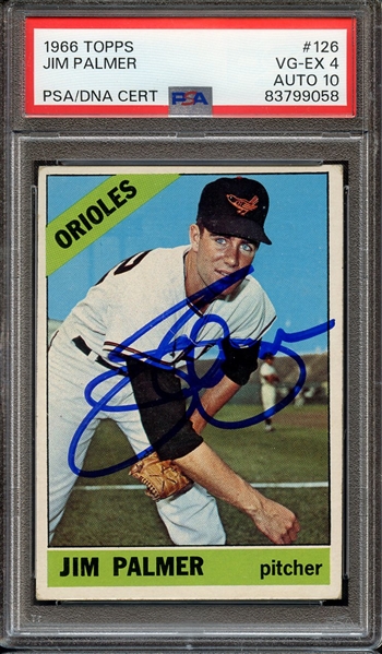 1966 TOPPS 126 SIGNED JIM PALMER PSA VG-EX 4 PSA/DNA AUTO 10