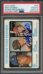 1973 TOPPS 615 SIGNED MIKE SCHMIDT PSA VG-EX 4 PSA/DNA AUTO 10