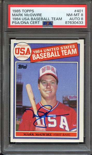 1985 TOPPS 401 SIGNED MARK MCGWIRE PSA NM-MT 8 PSA/DNA AUTO 8