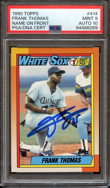 1990 TOPPS 414 SIGNED FRANK THOMAS PSA MINT 9 PSA/DNA AUTO 10