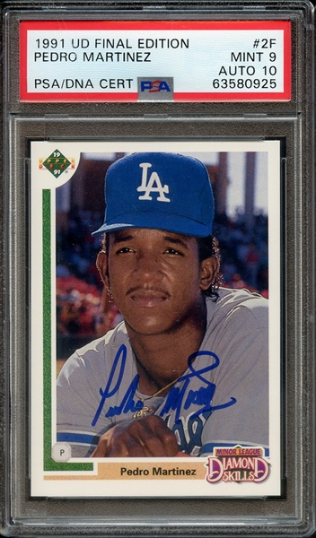 1991 UPPER DECK FINAL EDITION 2F SIGNED PEDRO MARTINEZ PSA MINT 9 PSA/DNA AUTO 10