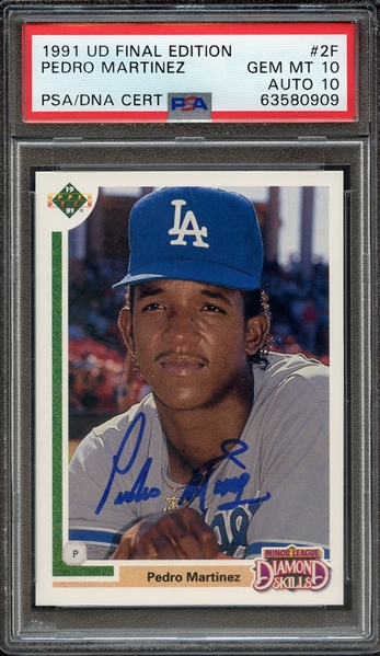 1991 UPPER DECK FINAL EDITION 2F SIGNED PEDRO MARTINEZ PSA GEM MT 10 PSA/DNA AUTO 10