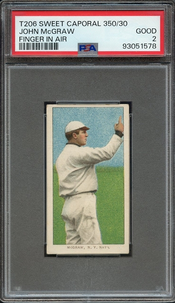 1909-11 T206 SWEET CAPORAL 350/30 JOHN McGRAW FINGER IN AIR PSA GOOD 2