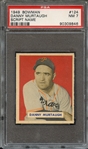 1949 BOWMAN 124 DANNY MURTAUGH SCRIPT NAME ON BACK PSA NM 7