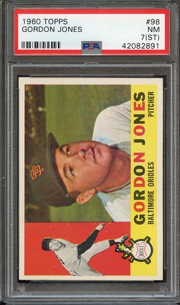 1960 TOPPS 98 GORDON JONES PSA NM 7 (ST)