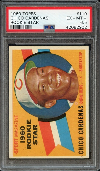 1960 TOPPS 119 CHICO CARDENAS ROOKIE STAR PSA EX-MT+ 6.5