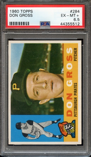 1960 TOPPS 284 DON GROSS PSA EX-MT+ 6.5