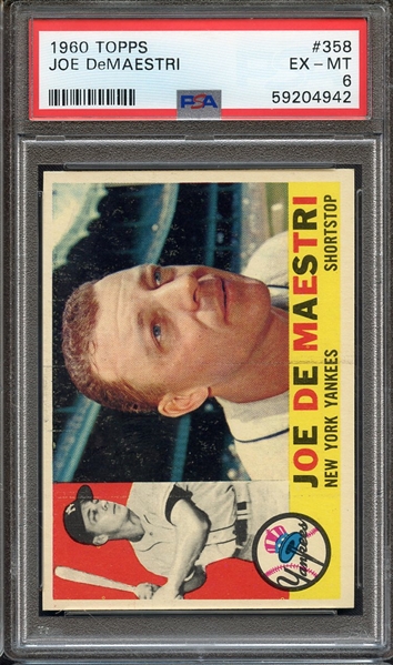 1960 TOPPS 358 JOE DeMAESTRI PSA EX-MT 6