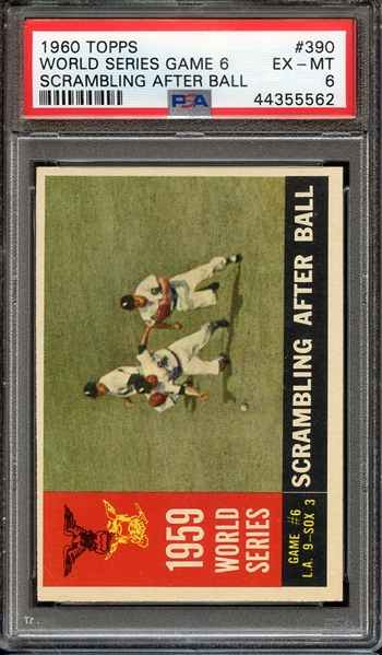 1960 TOPPS 390 WORLD SERIES GAME 6 SCRAMBLING AFTER BALL PSA EX-MT 6