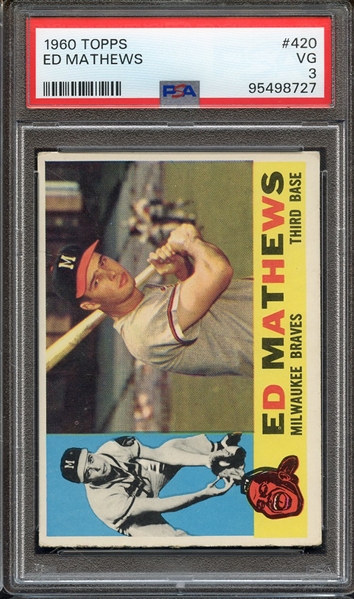 1960 TOPPS 420 ED MATHEWS PSA VG 3