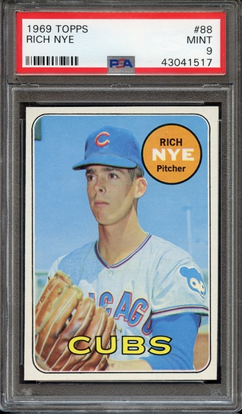 1969 TOPPS 88 RICH NYE PSA MINT 9