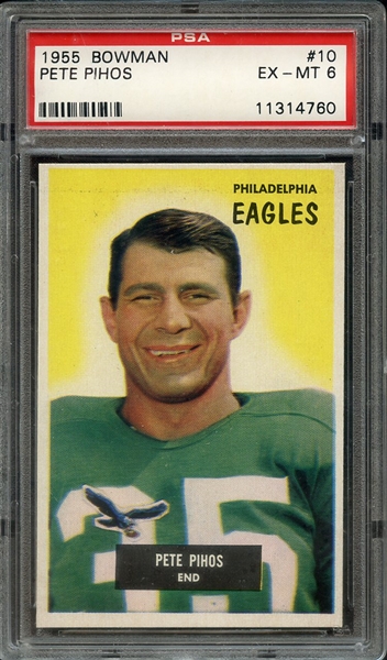 1955 BOWMAN 10 PETE PIHOS PSA EX-MT 6