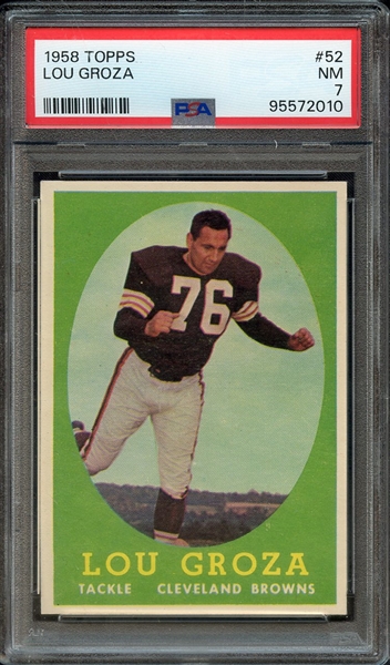 1958 TOPPS 52 LOU GROZA PSA NM 7