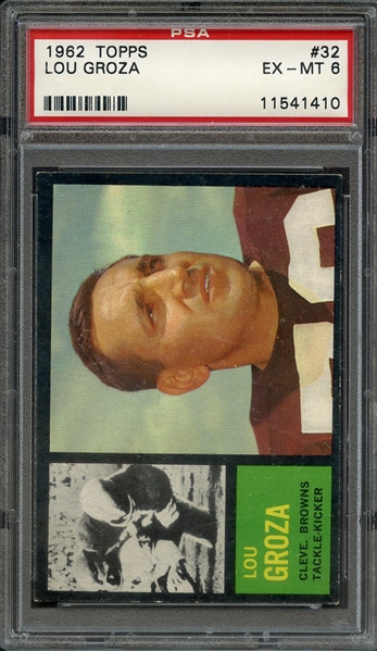 1962 TOPPS 32 LOU GROZA PSA EX-MT 6