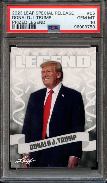 2023 LEAF SPECIAL RELEASE PRIZED LEGEND 5 DONALD J. TRUMP PSA GEM MT 10