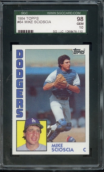 1984 TOPPS 64 MIKE SCIOSCIA SGC GEM 98 / 10