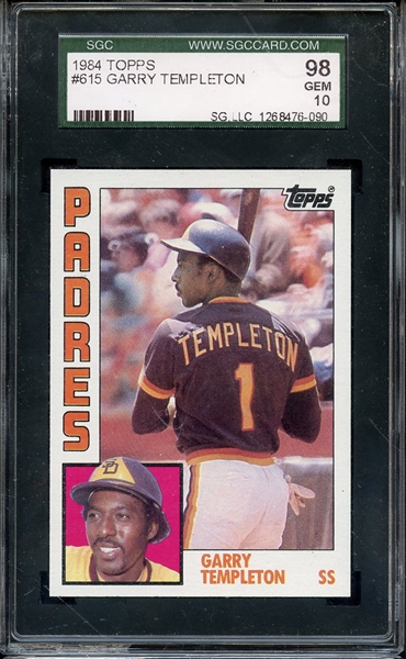 1984 TOPPS 615 GARRY TEMPLETON SGC GEM 98 / 10