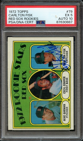 1972 TOPPS 79 SIGNED CARLTON FISK PSA EX 5 PSA/DNA AUTO 10