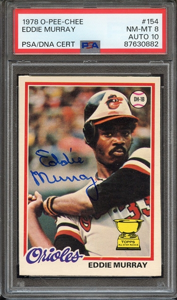 1978 O-PEE-CHEE 154 SIGNED EDDIE MURRAY PSA NM-MT 8 PSA/DNA AUTO 10