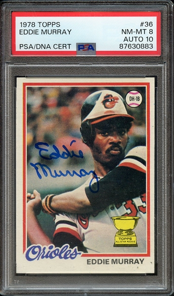 1978 TOPPS 36 SIGNED EDDIE MURRAY PSA NM-MT 8 PSA/DNA AUTO 10