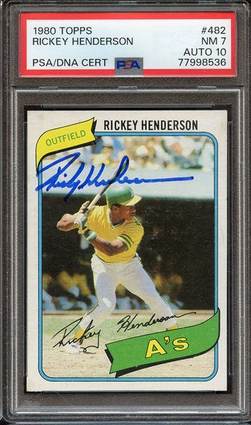 1980 TOPPS 482 SIGNED RICKEY HENDERSON PSA NM 7 PSA/DNA AUTO 10