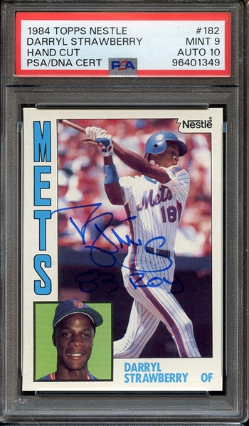 1984 TOPPS NESTLE 182 SIGNED DARRYL STRAWBERRY 83 ROY PSA MINT 9 PSA/DNA AUTO 10