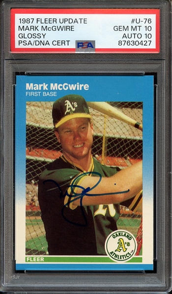 1987 FLEER UPDATE GLOSSY U76 SIGNED MARK MCGWIRE PSA GEM MT 10 PSA/DNA AUTO 10