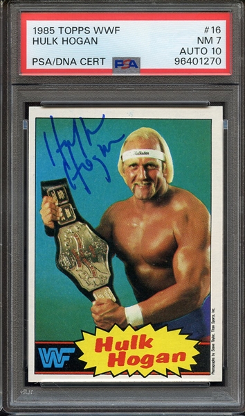 1985 TOPPS WWF 16 SIGNED HULK HOGAN PSA NM 7 PSA/DNA AUTO 10