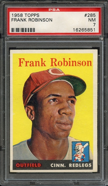 1958 TOPPS 285 FRANK ROBINSON PSA NM 7