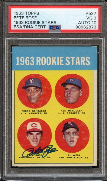 1963 TOPPS 537 SIGNED PETE ROSE PSA VG 3 PSA/DNA AUTO 10