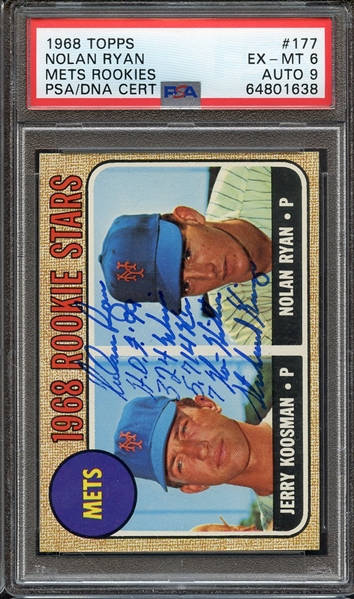 1968 TOPPS 177 SIGNED NOLAN RYAN HOF 99 324 WINS 5714 K'S 7 NO HITTERS STRIKEOUT KING PSA EX-MT 6 PSA/DNA AUTO 9