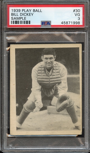 1939 PLAY BALL SAMPLE 30 BILL DICKEY PSA VG 3