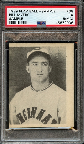 1939 PLAY BALL SAMPLE 38 BILL MYERS PSA EX 5 (MC)