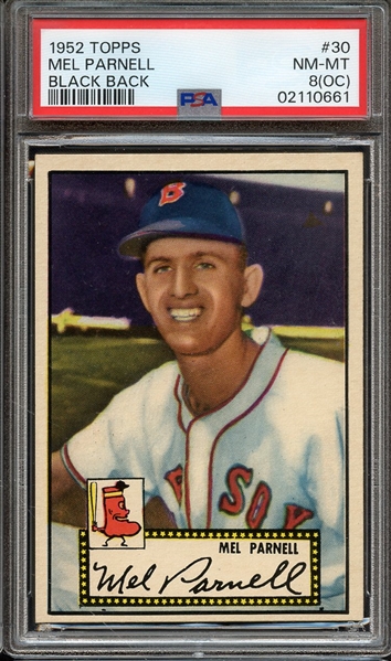 1952 TOPPS 30 MEL PARNELL BLACK BACK PSA NM-MT 8 (OC)