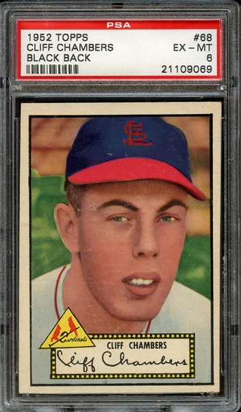 1952 TOPPS 68 CLIFF CHAMBERS BLACK BACK PSA EX-MT 6