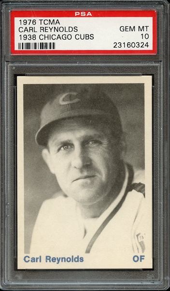 1976 TCMA 1938 CHICAGO CUBS CARL REYNOLDS PSA GEM MT 10