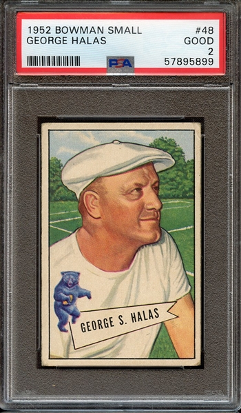 1952 BOWMAN SMALL 48 GEORGE HALAS PSA GOOD 2